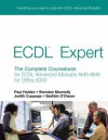 Ecdl Expert: The Complete Coursebook For Ecdl Advanced Modules Am3 Am6 For Office 2000 - Paul Holden