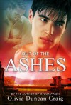 Out of the Ashes - Olivia Duncan Craig