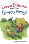 Emma Dilemma and the Camping Nanny - Patricia Hermes, Abby Carter