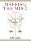 Mapping the Mind - Rita Carter