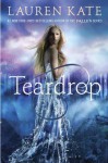 Teardrop (Teardrop Trilogy) - Lauren Kate
