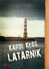 Latarnik - Karol Kłos