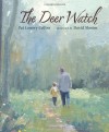 The Deer Watch - Pat Lowery Collins, David Slonim