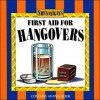 First Aid for Hangovers [With 2 Dice and Shot Glass] - Top That!