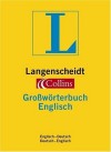 Langenscheidt Collins Grosswörterbuch Englisch: Englisch-Deutsch - Deutsch-Englisch - Langenscheidt