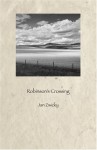 Robinson's Crossing - Jan Zwicky