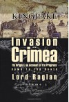 The Invasion Of The Crimea: Its Origin And An Account Of Its Progress Down To The Death Of Lord Raglan. Volume 3 - Alexander William Kinglake