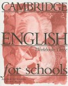 Cambridge English for Schools, Workbook Three - Diana Hicks, Andrew Littlejohn