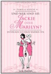 Und wer sind Sie: Jackie oder Marilyn? - Pamela Keogh