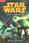 Star Wars: Isards Rache (X-Wing, #8) - Michael A. Stackpole