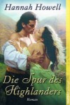 Die Spur des Highlanders - Hannah Howell, Andrea Hahn