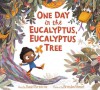One Day in the Eucalyptus, Eucalyptus Tree - Daniel Bernstrom, Brendan Wenzel