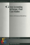 Green Accounting in Europe Four Case Studies - Anil Markandya, Marcella Pavan