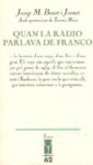 Quan la ràdio parlava de Franco - Josep Maria Benet i Jornet, Terenci Moix