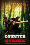 Counter-Strike (A Mitch Kearns Combat Tracker Novel Book 2) - JT Sawyer, Emily Nemchick