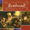 Rembrandt (Masterpieces Artists and Their Work) - Xavier Niz