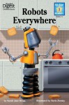 Robots Everywhere (Reader's Digest) (All-Star Readers) - Sarah Jane Brian, Boris Zlotsky
