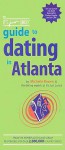 The It's Just Lunch Guide to Dating in Atlanta - Michelle Brown