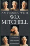 An Evening with W.O. Mitchell: A Collection of the Author's Best-Loved Performance Pieces - W.O. Mitchell, Barbara Mitchell, Ormond Mitchell