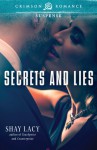 Secrets and Lies - Shay Lacy