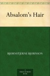 Absalom's Hair - Bjørnstjerne Bjørnson