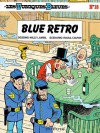 Blue rétro - Raoul Cauvin, Willy Lambil