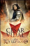 La ciudad del Rey Leproso - César Vidal