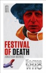 Doctor Who: Festival of Death: 50th Anniversary Edition - Jonathan Morris