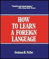 How to learn a foreign language - Graham E. Fuller