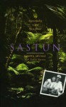 Sastun: My Apprenticeship with a Maya Healer - Rosita Arvigo