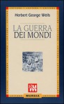 La guerra dei mondi - H.G. Wells, Adriana Motti