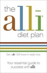 The Alli Diet Plan: Your Essential Guide to Success with Alli. Fiona Wilcock - Fiona Wilcock