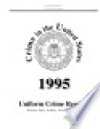 Uniform Crime Reports for the United States 1995 - DIANE Publishing Company