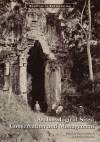 Archaeological Sites: Conservation and Management - Sharon Sullivan, Richard Mackay