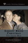 Sheriff Bride Christmas The Inside Man - Stephanie Guerrero