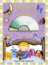 Sleepy Time Lullabies: Stories and Songs - Tommy Nelson