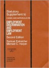 Statutory Supplement to Employment Discrimination and Employment Law - Samuel Estreicher, Michael C. Harper