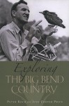 Exploring the Big Bend Country - Peter Koch, June Cooper Price