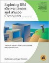 Exploring IBM eServer iSeries: The Instant Insider's Guide to IBM's Popular Mid-Range Servers - Jim Hoskins, Roger Dimmick