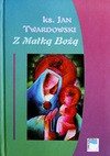 Z Matką Bożą - Jan Twardowski