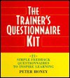 The Trainer's Questionnaire Kit: 21 Simple Feedback Questionnaires to Inspire Learning - Peter Honey