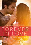 Forever in Love - Das Beste bist du - Cora Carmack, Nele Quegwer