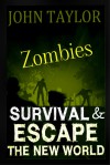 Zombies: Survival & Escape - John Taylor