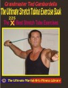 The 100 Best Stretch Tubing Exercises - Ted Gambordella