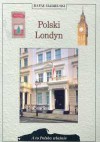 Polski Londyn - Rafał Habielski