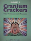 Cranium Crackers Book 2: Critical Thinking Activities for Mathematics - Anita Harnadek