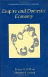 Empire and Domestic Economy (INTERDISCIPLINARY CONTRIBUTIONS TO ARCHAEOLOGY - Terence N. D'Altroy, Christine A. Hastorf