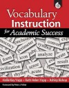 Vocabulary Instruction for Academic Success - Hallie Kay Yopp, Ruth Yopp