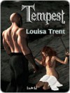 Tempest - Louisa Trent