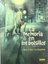 La memoria en los bolsillos 1 - Etienne Le Roux, Luc Brunschwig